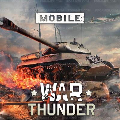 معرفی بازی وار تاندر موبایل War Thunder Mobile